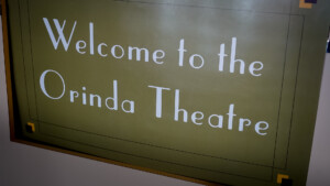 Welcome to the Orinda Theatre sign